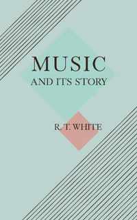 Music and Its Story