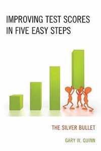 Improving Test Scores in Five Easy Steps