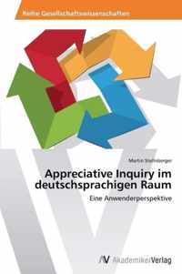 Appreciative Inquiry im deutschsprachigen Raum