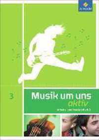 Musik um uns 3. Arbeits- und Musizierheft