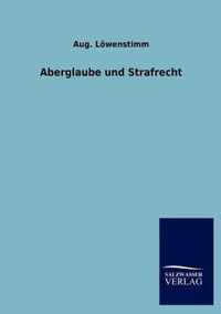 Aberglaube und Strafrecht