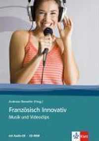 Französisch Innovativ / Musik und Videoclips