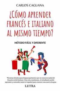 ?Como aprender frances e italiano al mismo tiempo?