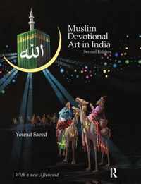 Muslim Devotional Art in India