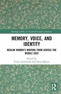 Memory, Voice, and Identity