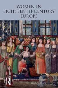 Women in Eighteenth Century Europe