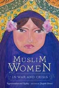 Muslim Women In War And Crisis