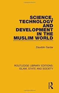 Science, Technology and Development in the Muslim World