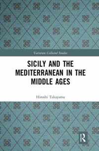 Sicily and the Mediterranean in the Middle Ages