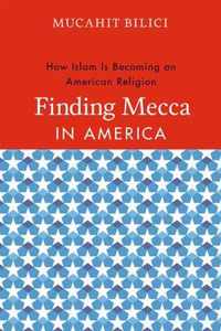 Finding Mecca in America