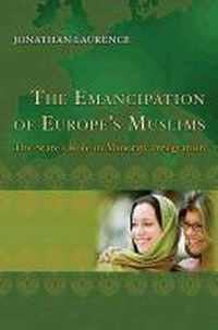 The Emancipation of Europe's Muslims