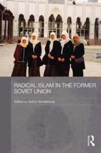 Radical Islam in the Former Soviet Union