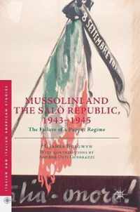 Mussolini and the Salo Republic, 1943-1945