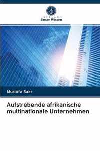 Aufstrebende afrikanische multinationale Unternehmen