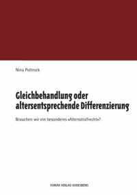 Gleichbehandlung oder altersentsprechende Differenzierung