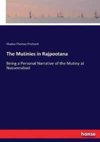 The Mutinies in Rajpootana