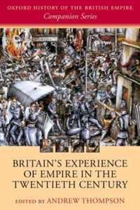 Britain's Experience of Empire in the Twentieth Century