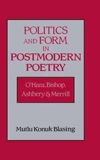 Politics and Form in Postmodern Poetry