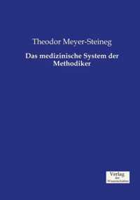 Das medizinische System der Methodiker