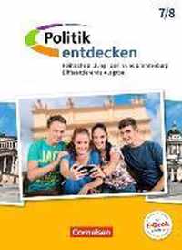 Politik entdecken 7./8. Schuljahr - Differenzierende Ausgabe Sekundarstufe I Berlin und Brandenburg - Schülerbuch