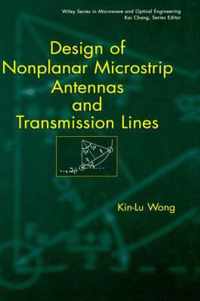 Design of Nonplanar Microstrip Antennas and Transmission Lines