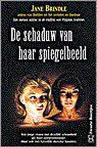 De schaduw van haar spiegelbeeld - J. Brindle