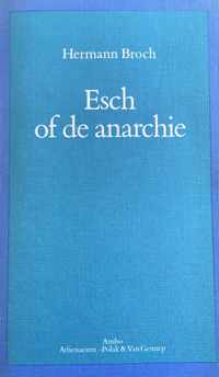 Esch of de anarchie