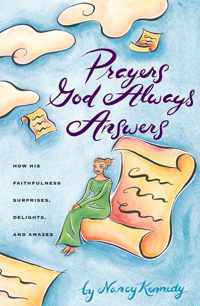 Prayers God Always Answers