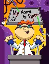 My Name is Piper