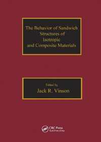 The Behavior of Sandwich Structures of Isotropic and Composite Materials