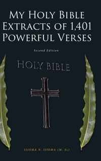 My Holy Bible Extracts of 1,401 Powerful Verses