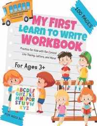 My First Learn to Write Workbook ABC 123