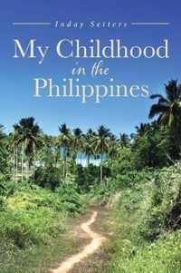 My Childhood in the Philippines