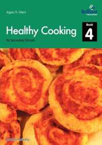 Healthy Cooking for Secondary Schools, Book 4