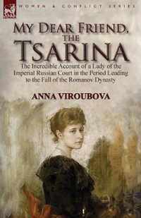 My Dear Friend, the Tsarina