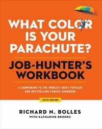 What Color Is Your Parachute? Job-Hunter's Workbook, Sixth Edition