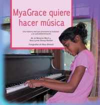 MyaGrace quiere hacer musica