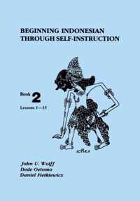 Beginning Indonesian through Self-Instruction, Book 2