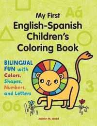 My First English-Spanish Children's Coloring Book