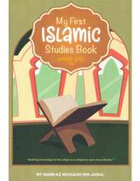 My First Islamic Studies Book Junior Level