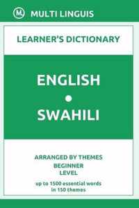 English-Swahili Learner's Dictionary (Arranged by Themes, Beginner Level)