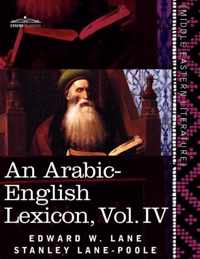 An Arabic-English Lexicon (in Eight Volumes), Vol. IV