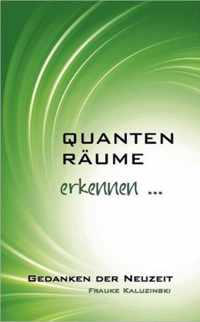 Quantenraume