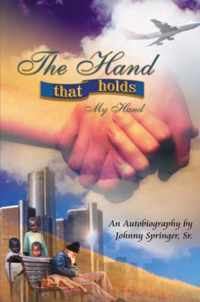 The Hand That Holds My Hand