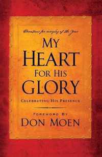 My Heart for His Glory