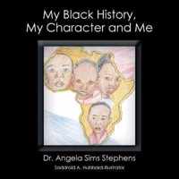 My Black History, My Character and Me