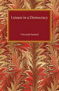 Leisure in a Democracy