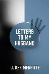 Letters To My Husband