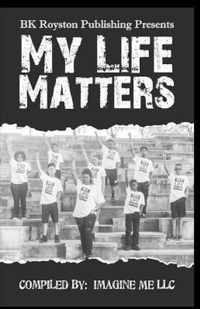 My Life Matters