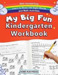 My Big Fun Kindergarten Workbook with Handwriting Learn to Read 100 Sight Words and Math Activities